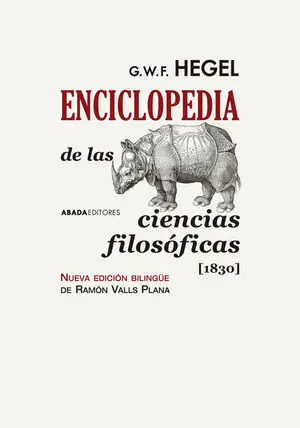 ENCICLOPEDIA DE LAS CIENCIAS FILOSÓFICAS (1830). (NUEVA EDICIÓN BILINGÜE) Aktuell