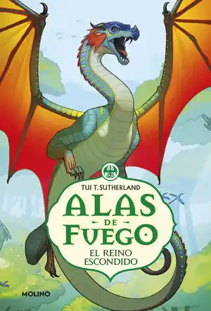 Gratis Versand ALAS DE FUEGO 3. EL REINO ESCONDIDO