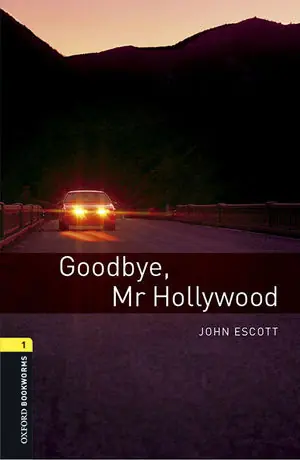 OXFORD BOOKWORMS 1. GOODBYE MR HOLLYWOOD MP3 PACK Heißes Angebot