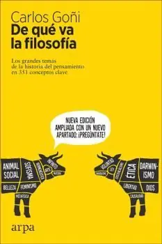 Kostenloser Rückversand DE QUÉ VA LA FILOSOFÍA. LOS GRANDES TEMAS DE LA HISTORIA DEL PENSAMIENTO EN 351 CONCEPTOS CLAVE