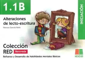 INICIACION 1.1B (2ª PARTE). ALTERACIONES DE LECTO - ESCRITURA Markenware