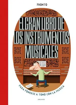 EL GRAN LIBRO DE LOS INSTRUMENTOS MUSICALES Nur Für Kurze Zeit