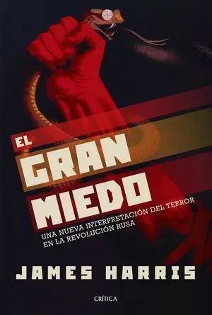 EL GRAN MIEDO. UNA NUEVA INTERPRETACIÓN DEL TERROR EN LA REVOLUCIÓN RUSA Saisonangebot