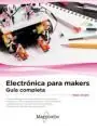 ELECTRÓNICA PARA MAKERS, GUÍA COMPLETA Angebot
