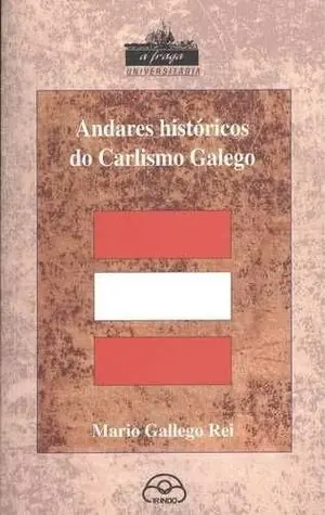 ANDARES HISTORICOS DO CARLISMO GALEGO Wochenendangebot