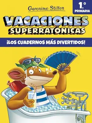Echt VACACIONES SUPERRATÓNICAS 1. ¡LOS CUADERNOS MÁS DIVERTIDOS!