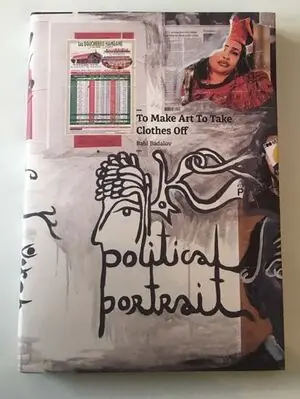 Bestseller TO MAKE ART TO TAKE CLOTHES OFF. BABI BADALOV