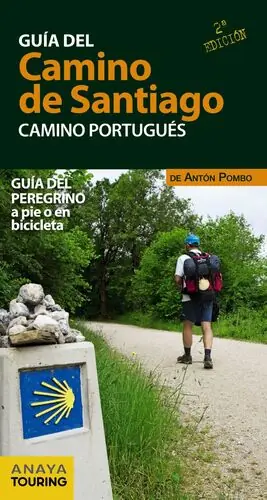 GUÍA DEL CAMINO DE SANTIAGO. CAMINO PORTUGUES Finale Aktion
