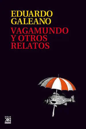 Solange Der Vorrat Reicht VAGAMUNDO Y OTROS RELATOS