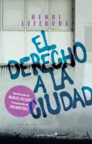 EL DERECHO A LA CIUDAD Solange Der Vorrat Reicht