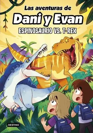 AVENTURAS DE DANI Y EVAN 10, LAS. ESPINOSAURIO VS. T-REX Ab Werk