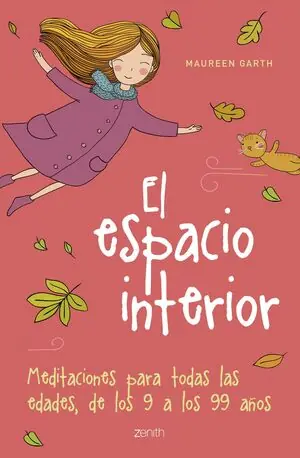 Handgefertigt ESPACIO INTERIOR, EL. MEDITACIONES PARA TODAS LAS EDADES, DE LOS 9 A LOS 99 AÑOS.