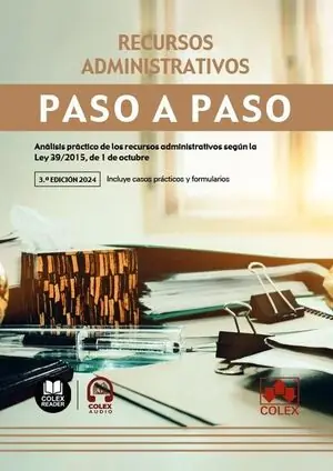 Kostenloser Rückversand RECURSOS ADMINISTRATIVOS. ANÁLISIS PRÁCTICO DE LOS RECURSOS ADMINISTRATIVOS SEGÚN LA LEY 39/2015, DE 1 DE OCTUBRE