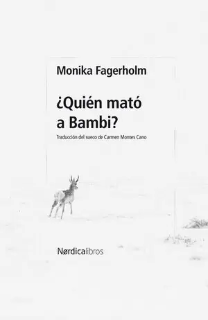 ¿QUIÉN MATÓ A BAMBI? Kostenfreie Lieferung