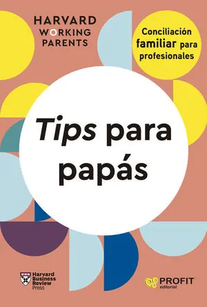TIPS PARA PAPAS Must-Have