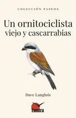 Beliebt UN ORNITOCICLISTA VIEJO Y CANSCARRABIAS