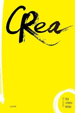 Kostenloser Versand CREA. UN DIARIO DE CREACIÓN