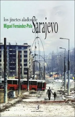 LOS JINETES ALADOS DE SARAJEVO Kracherpreis