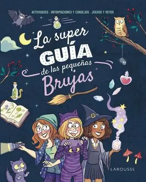 Begrenztes Angebot LA SUPERGUÍA DE LAS PEQUEÑAS BRUJAS