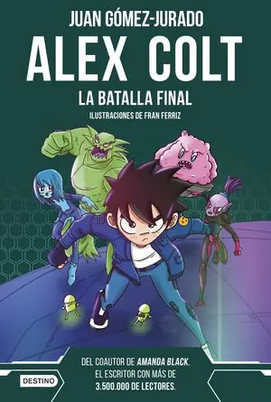 ALEX COLT. LA BATALLA FINAL. ALEX COLT 7 Günstig