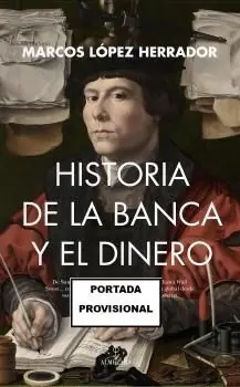 Preiswert HISTORIA DE LA BANCA Y EL DINERO. DE SUMERIA A SILICON VALLEY, DE MESOPOTAMIA HASTA WALL STREET... CONOCE LA HISTO