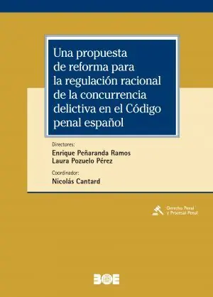 UNA PROPUESTA DE REFORMA PARA LA REGULACIÓN RACIONAL DE LA CONCURRENCIA DELICTIV Sonderangebot