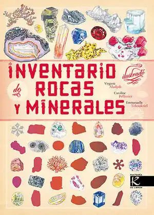 Hochwertig INVENTARIO ILUSTRADO DE ROCAS Y MINERALES. INVENTARIO ILUSTRADO DE ROCAS Y MINERALES