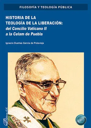 HISTORIA DE LA TEOLOGÍA DE LA LIBERACIÓN: DEL CONCILIO VATICANO II A LA CELAM DE LA PUEBLA Kostenfreie Lieferung