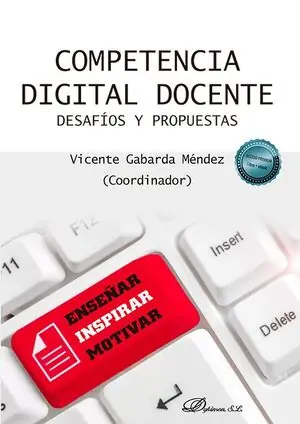 COMPETENCIA DIGITAL DOCENTE. DESAFÍOS Y PROPUESTAS Top-Seller