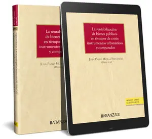 Top-Preis LA RENTABILIZACIÓN DE BIENES PÚBLICOS EN TIEMPOS DE CRISIS: INSTRUMENTOS URBANÍS