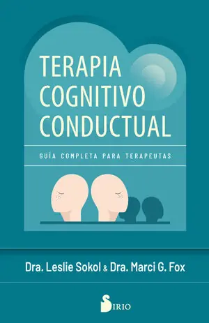TERAPIA COGNITIVO-CONDUCTUAL. GUÍA COMPLETA PARA TERAPEUTAS Echt
