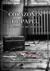 Mengenrabatt CORAZONES DE PAPEL. EL RELATO DE MI SECUESTRO