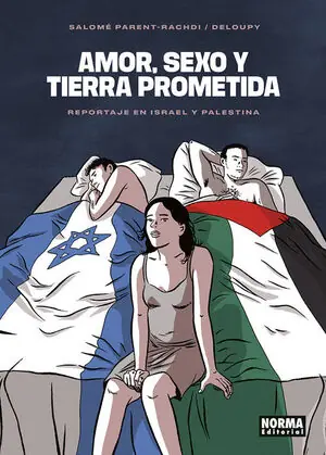 AMOR, SEXO Y TIERRA PROMETIDA. REPORTAJE EN ISRAEL Y PALESTINA Jetzt Kaufen