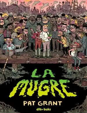 Sonderangebot LA MUGRE. LIBRO PRIMERO DE LA HISTORIA DE LOS ESTAFADORES DE LA CIUDAD PANT