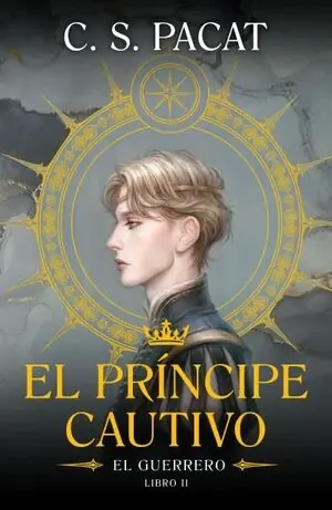2. PRINCIPE CAUTIVO, EL: EL GUERRERO. PRINCE'S GAMBIT (CAPTIVE PRINCE 2) Echt