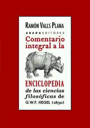 COMENTARIO INTEGRAL A LA ENCICLOPEDIA DE LA CIENCIAS FILOSÓFICAS Jetzt Zugreifen
