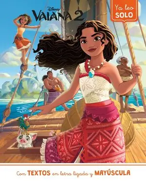 Online Kaufen VAIANA 2. YA LEO SOLO (DISNEY. LECTOESCRITURA). CON TEXTOS EN LETRA LIGADA Y MAYÚSCULA