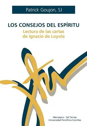 LOS CONSEJOS DEL ESPIRITU. LECTURA DE LAS CARTAS DE IGNACIO DE LOYOLA Handgefertigt
