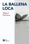 Neue Ware LA BALLENA LOCA