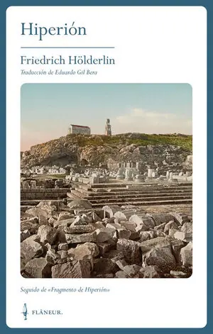 Jetzt Zugreifen HIPERION SEGUIDO DE FRAGMENTO DE HIPERIÓN. O EL EREMITA EN GRECIA