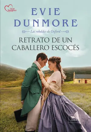 RETRATO DE UN CABALLERO ESCOCÉS (LAS REBELDES DE OXFORD 3) Begrenztes Angebot