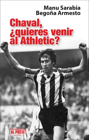 CHAVAL QUIERES VENIR AL ATHLETIC Bestseller