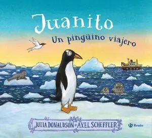 JUANITO, UN PINGÜINO VIAJERO Echt