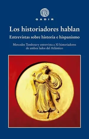 HISTORIADORES HABLAN, LOS. ENTREVISTAS SOBRE HISTORIA E HISPANISMO Top-Qualität