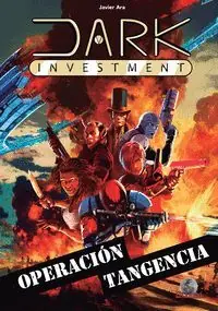 Versand Am Gleichen Tag DARK INVESTMENT. OPERACIÓN TANGENCIA