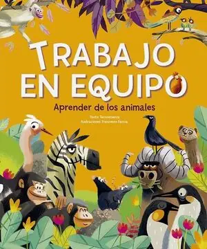 Kostenloser Versand TRABAJO EN EQUIPO. APRENDER DE LOS ANIMALES