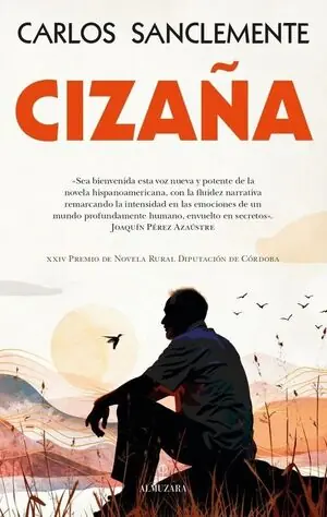 CIZAÑA. XXIV PREMIO DE NOVELA RURAL DIPUTACIÓN DE CÓRDOBA Begrenztes Angebot