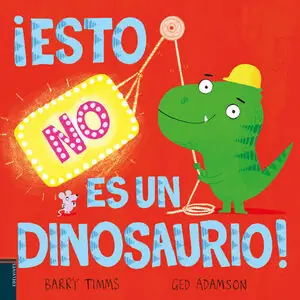¡ESTO NO ES UN DINOSAURIO! Heute Kaufen