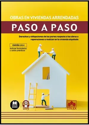 OBRAS EN VIVIENDAS ARRENDADAS. PASO A PASO (1.ª EDICIÓN 2024). DERECHOS Y OBLIGACIONES DE LAS PARTES RESPECTO A LAS OBRAS O REPARACIONES A REALIZAR EN LA VIVIENDA ALQUILADA Heißes Angebot