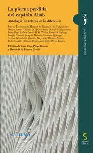 Wochenendangebot LA PIERNA PERDIDA DEL CAPITÁN AHAB. ANTOLOGÍA DE RELATOS DE LA DIFERENCIA